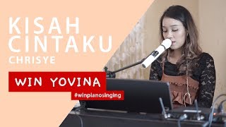 Download Lagu Kisah Cintaku (Chrisye) - Win Yovina #winpianosinging #chrisye #kisahcintaku MP3