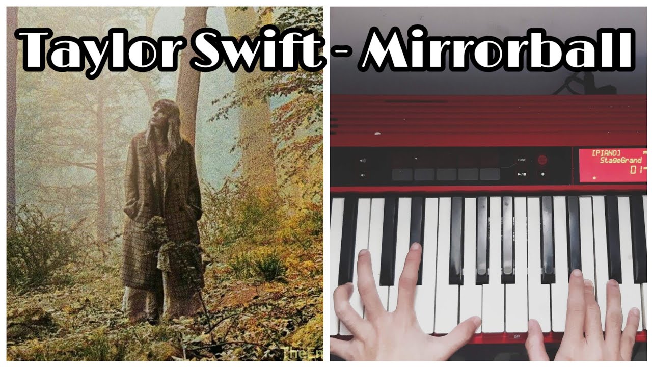 Taylor Swift Mirrorball (Piano Tutorial) chords YouTube