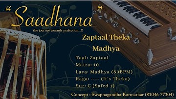 Zaptaal Theka | Live Tabla | C Safed 1 | 80bpm | Madhya Laya  | 108 Cycles |   Saadhana #tabbhibola