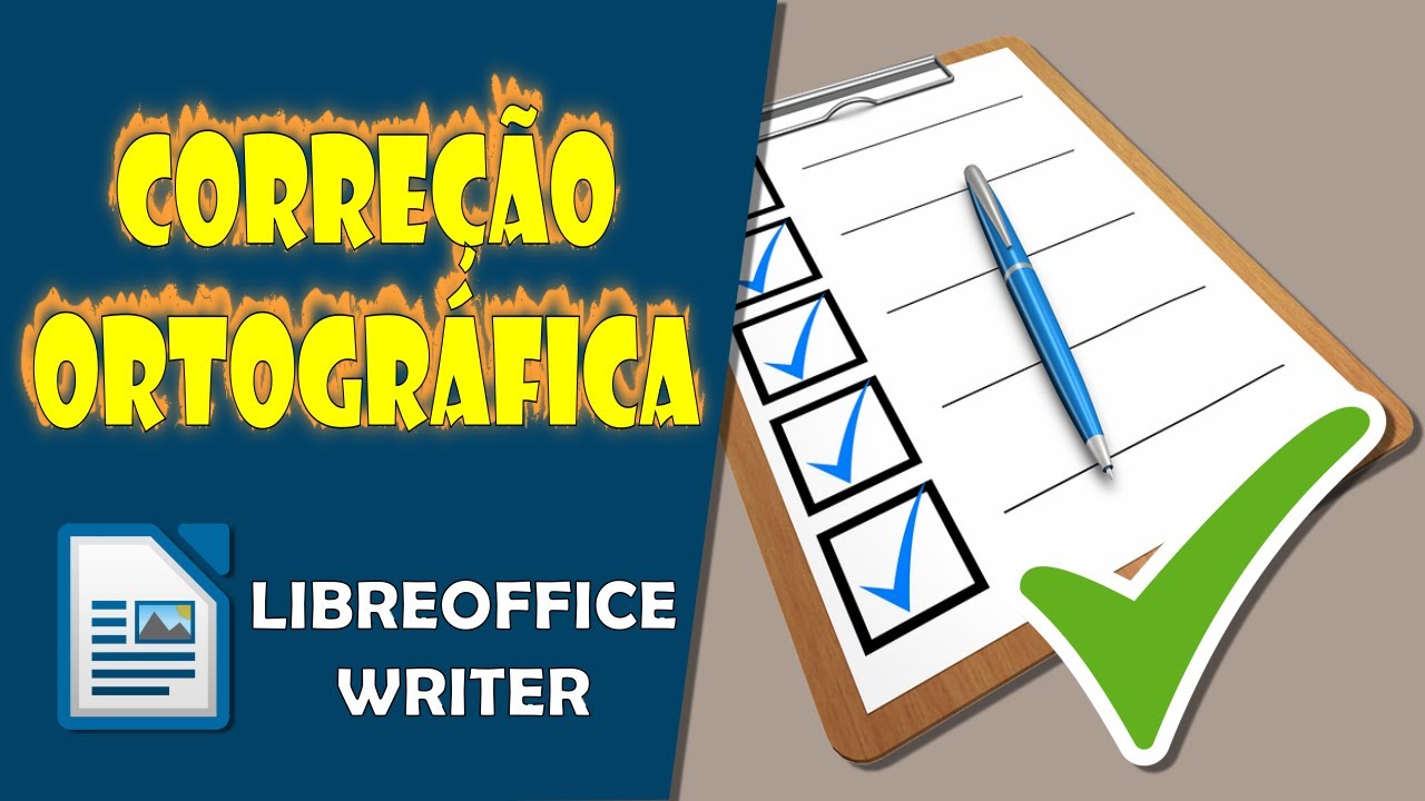 Correção Ortográfica no LibreOffice Writer - YouTube