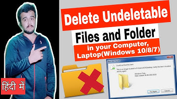 How to Delete Undeletable Files & Folders in Computer hindi 2020 | Windows 10 | Without Software.
