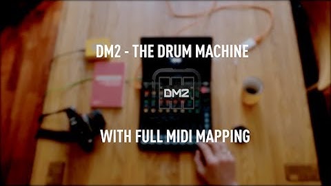 DM2 - 1.5 introducing Full MIDI Learn implementation
