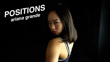 POSITIONS - ARIANA GRANDE | Nicole Laeno