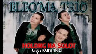 TRIO ELEQMA VOL 1# HOLONG NASOLOT