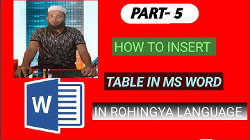 how to create table in ms word||How to insert table in ms word in rohingya language