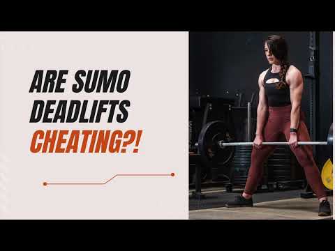 Are Sumo Deadlifts Cheating