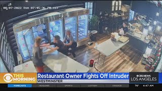 Caught on Camera: Westminster restaurant owner fights off intruder