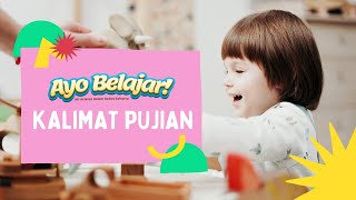 AYO BELAJAR KALIMAT PUJIAN! - KELAS 1 SD (TEMA 8)