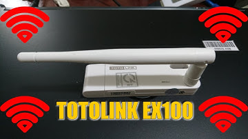 Hướng dẫn thiết lập và đánh giá repeater (lặp sóng) wifi TotoLink EX100 (tốt hơn XIAOMI) - ST Tech