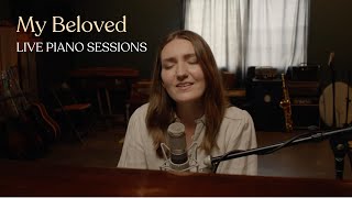 My Beloved [Live Piano Sessions] - Eliza King