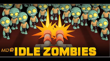 Idle Zombies - Gameplay IOS & Android