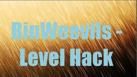 Binweevils - Level Hack 2015