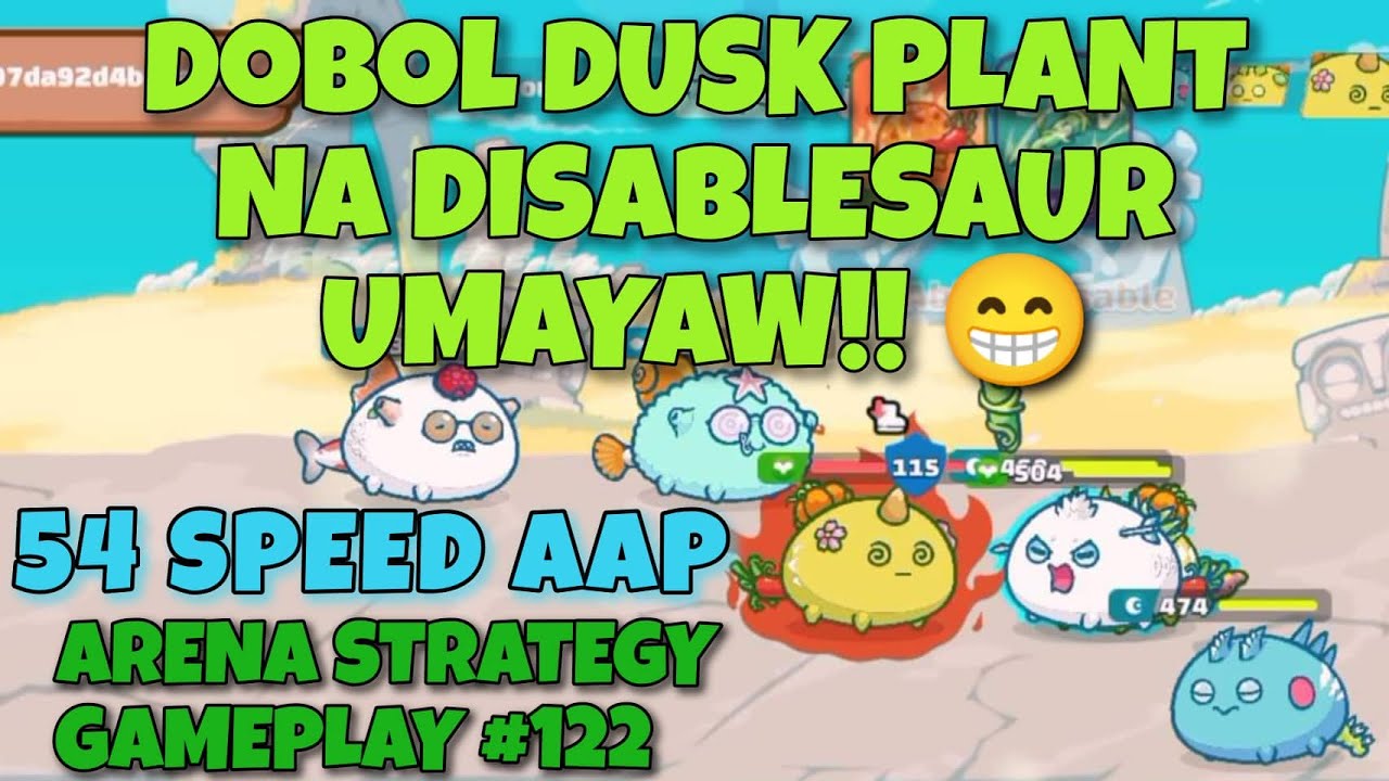 AAP AXIE GAMEPLAY | LOW SPEED AAP ARENA STRATEGY| 