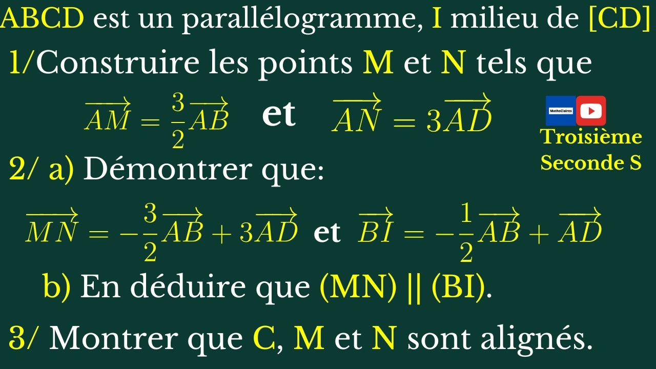 Calcul vectoriel : Comment montrer que deux droites sont parallèles et trois points sont alignés. 2S