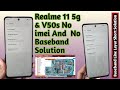 Realme 11 5g No imei & No Baseband Solution || Realme V50s No imei & unknown Baseband solution 2026