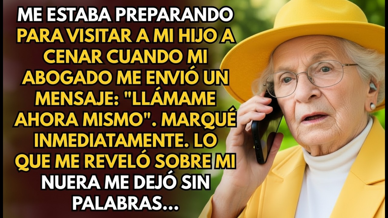 ME ESTABA PREPARANDO PARA VISITAR A MI HIJO A CENAR CUANDO MI ABOGADO ME ENVIÓ UN MENSAJE...