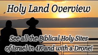 Bible Tour Overview of Israel the Holy Land in 4K and Drone
