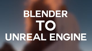 (Easy) Blender To Unreal Engine 5