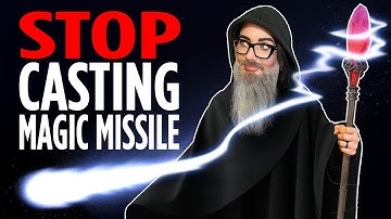 The Best Wizard Spells Aren’t What You Think