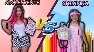 CRIANÇA VS ADOLESCENTE VOLTA AS AULAS| Biankinha