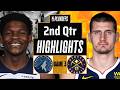 Nuggets vs Timberwolves Highlights today 2nd Qtr P2 | Apr 25| 2026 NBA Playoffs full game Highlights