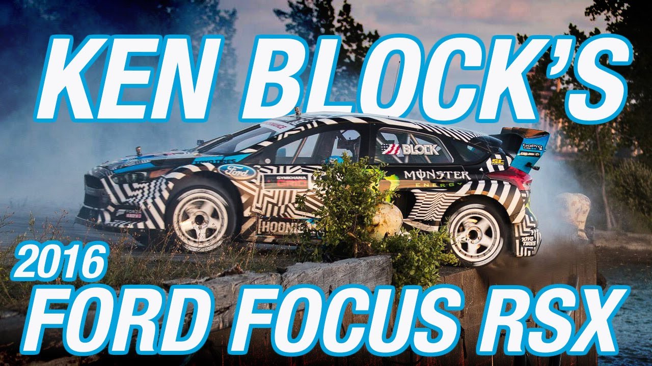ken block 2016 ford focus rs ken block 2016 ford focus rs