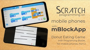 Scratch on Mobile Phones with mBlock app: DONUT EATING GAME, part-2
