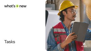 Tasks: Create step-by-step checklists for tickets to standardize workflows | What’s New