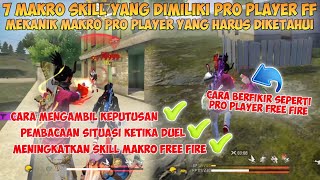 7 MACRO SKILLS THAT PRO PLAYER FREE FIRE HAVE | The Pro Player Macro Mechanic You Should Have