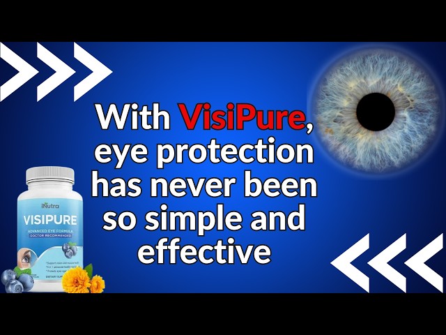 Healthy vision starts with VisiPure Pills – the right choice for your eyes