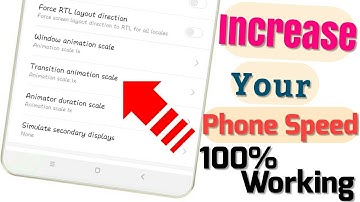 How to Increase android phone speed 100% by transition animation scale & window animation scale