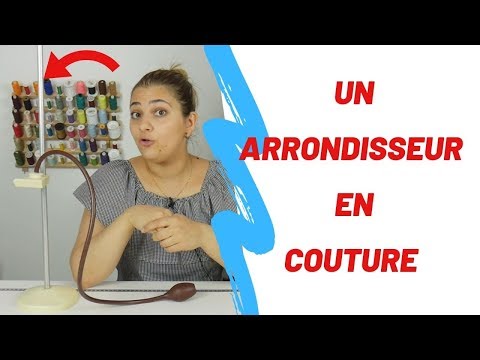 Qu'est-ce qu'un arrondisseur en couture❓