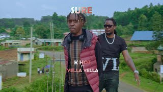 K- Hot Ft. Yella Yella -Sure Official Music Video