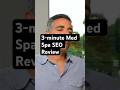 Med Spa SEO Review in Under 3 Minutes #medspamarketinghelp #medspamarketing #medspaowner