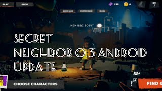 secret neighbor fane made for android update