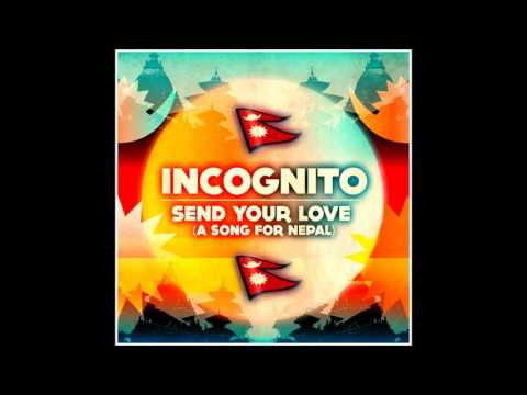 Incognito - Send Your Love