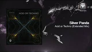 Silver Panda - Acid or Techno (Extended Mix) [Siona Records]
