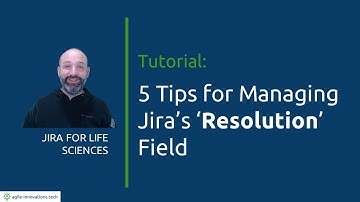 5 tips for managing the Resolution field in your Jira Cloud workflows
