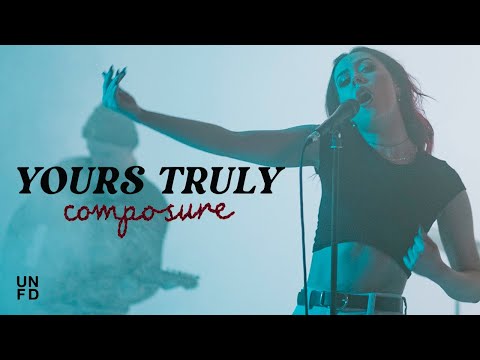 Yours Truly - Composure