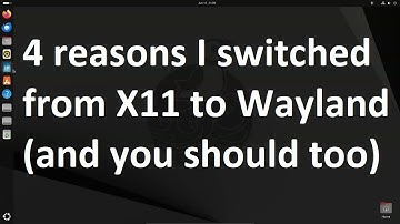 4 reasons I switched from X11 to Wayland (and you should too)