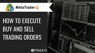 MetaTrader MT4 How to Execute Buy and Sell Trading orders