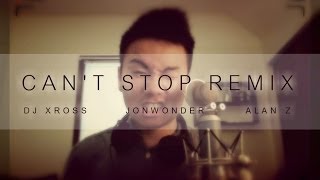 CNBLUE Cant Stop [English Cover] JonWonder + Alan Z + DJ Xross