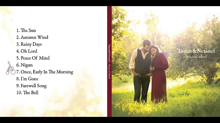 Tamar&Netanel - Peace of Mind - (Full Album 2015)