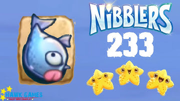 Nibblers - 3 Stars Walkthrough Level 233