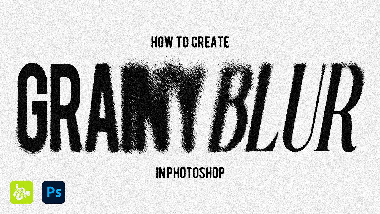 Grainy Blur Text Effect in Photoshop (FREE TEXTURE) - YouTube