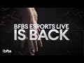 BFBS Esports Live is back for Another Epic Season | ESPORTS LIVE