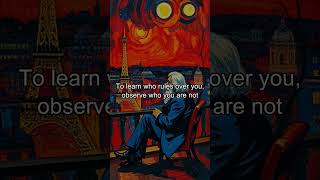 To learn who rules over you, observe who you are not permitted to criticize without danger