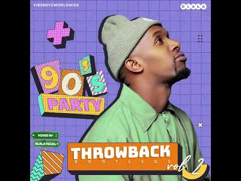 Dlala Regal - Throwback Bootlegs Vol. 2 [100% Production Mix]