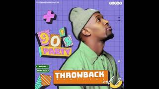 Dlala Regal  Throwback Bootlegs Vol 2 100 Production Mix