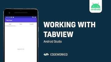 [ANDROID] Working with TabView | CodeWorked